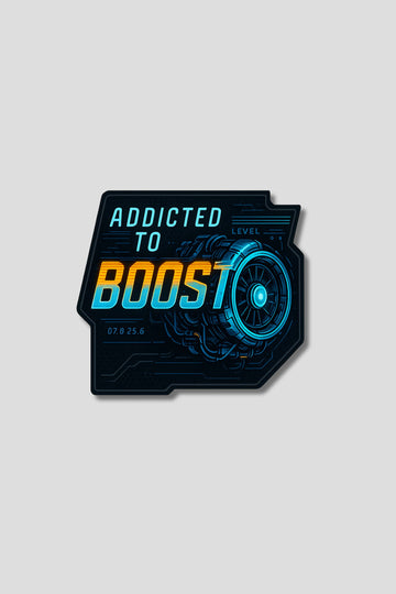 Addicted To Boost Sticker