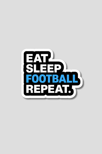 Eat Sleep Football Repeat Sticker