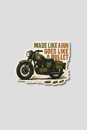 Made Like A Gun Bullet Sticker