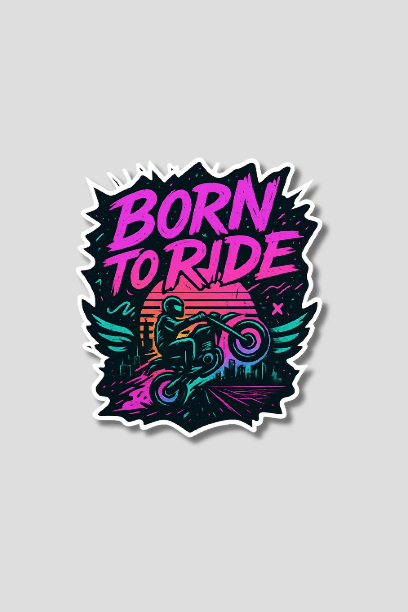 Born To Ride Sticker